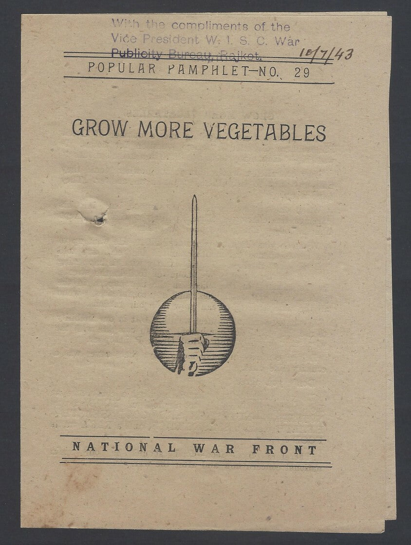 AOP India WW2 propaganda Grow More Vegetables pamphlet