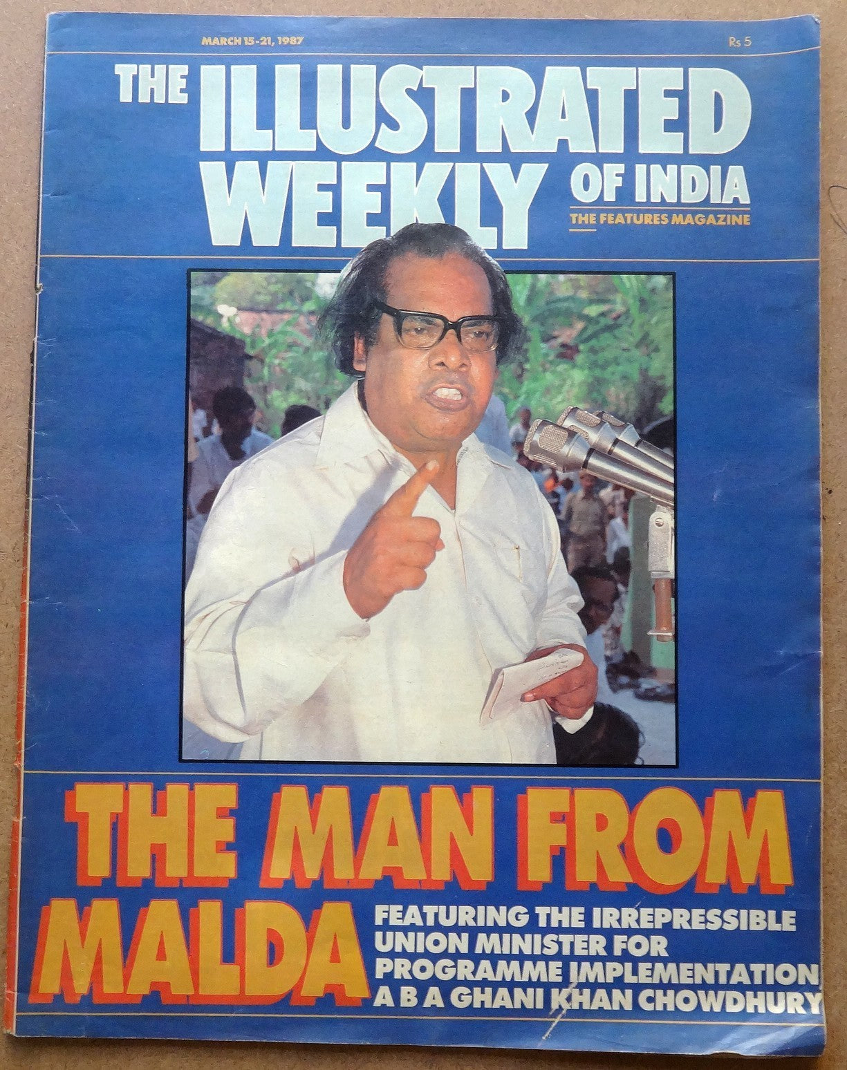 The Illustrated Weekly of India 15 March 1987 The Man From Malda