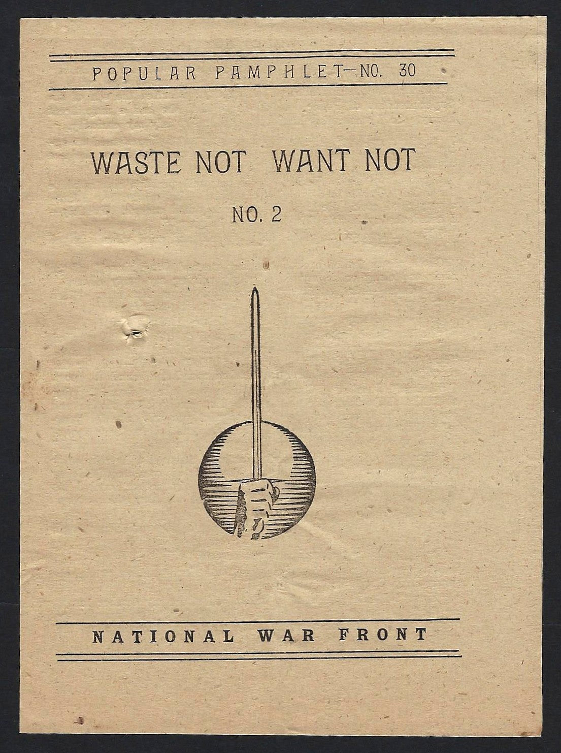 India WW2 1943 National Front propaganda pamphlet WASTE NOT WANT NOT