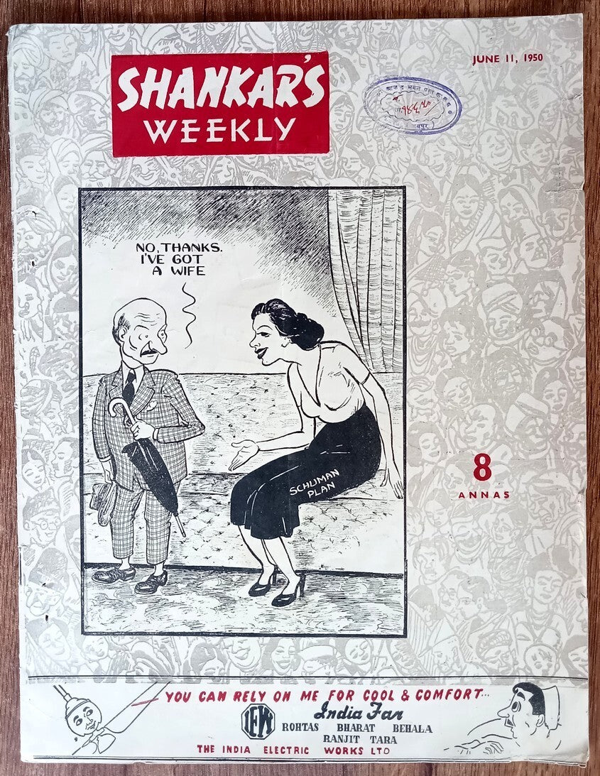 India Shankar Weekly June 11th 1950 Schuman Plan - No, Thanks I've Got a Wife
