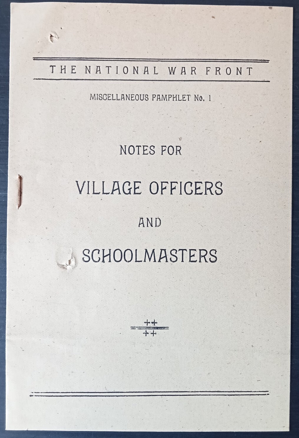 India WW2 propaganda booklet NOTES FOR VILLAGE OFFICERS & SCHOOL MASTERS