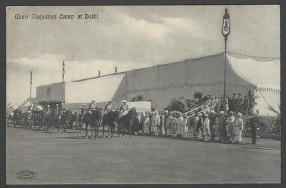 India 1911 Coronation Durbar ‘Their Majesty’s Camp at Delhi” postcard