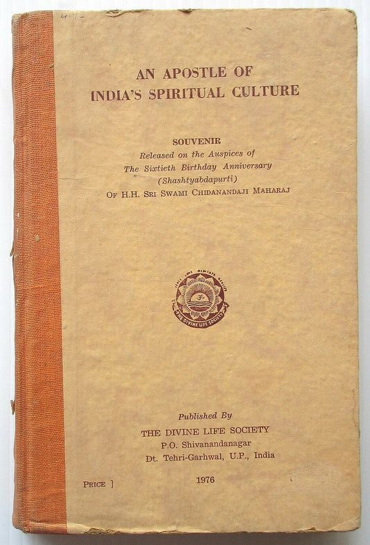An Apostle of India Spiritual Culture by Divine Life Society 1976 HC 309pgs