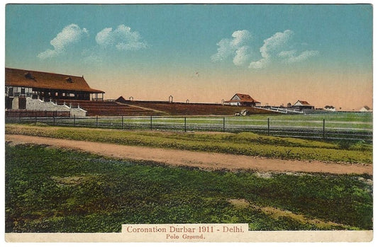 India 1911 Coronation Durbar Delhi – Polo Ground vintage color postcard