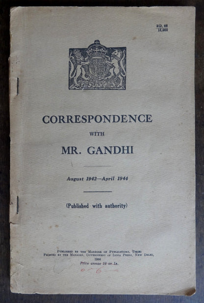 India 1944 GOI publication CORRESPONDENCE WITH MR. GANDHI 1942-4 125pgs