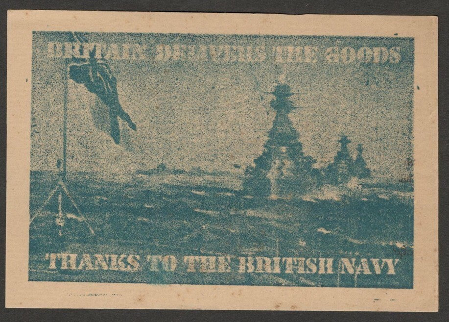 India BRITAIN DELIVERS THE GOODS THANKS TO THE BRITISH NAVY WW2 propaganda card
