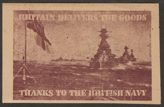 India BRITAIN DELIVERS THE GOODS THANKS TO THE BRITISH NAVY WW2 propaganda card