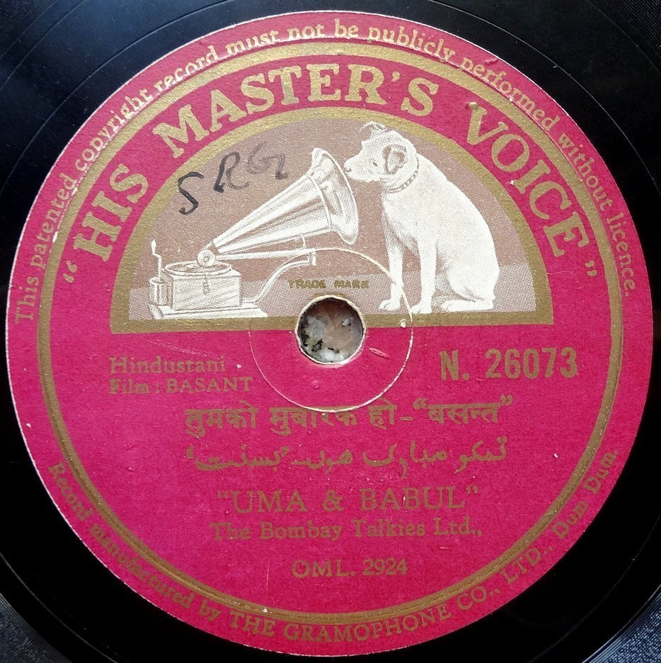 India HMV 78rpm record. Movie Basant 1942 sung by Uma & Babul