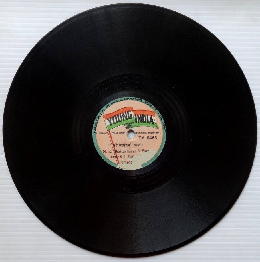 Young India label 78rpm 1948 VANDE MATARAM & JAI HO by N.R.Bhattarcharya & Party