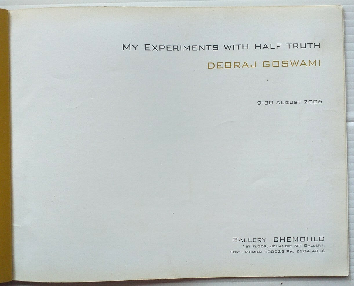 India Contemporary Art DEBRAJ GOSWAMI 2006 Exhibition souvenir 7 pages