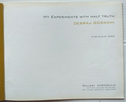 India Contemporary Art DEBRAJ GOSWAMI 2006 Exhibition souvenir 7 pages