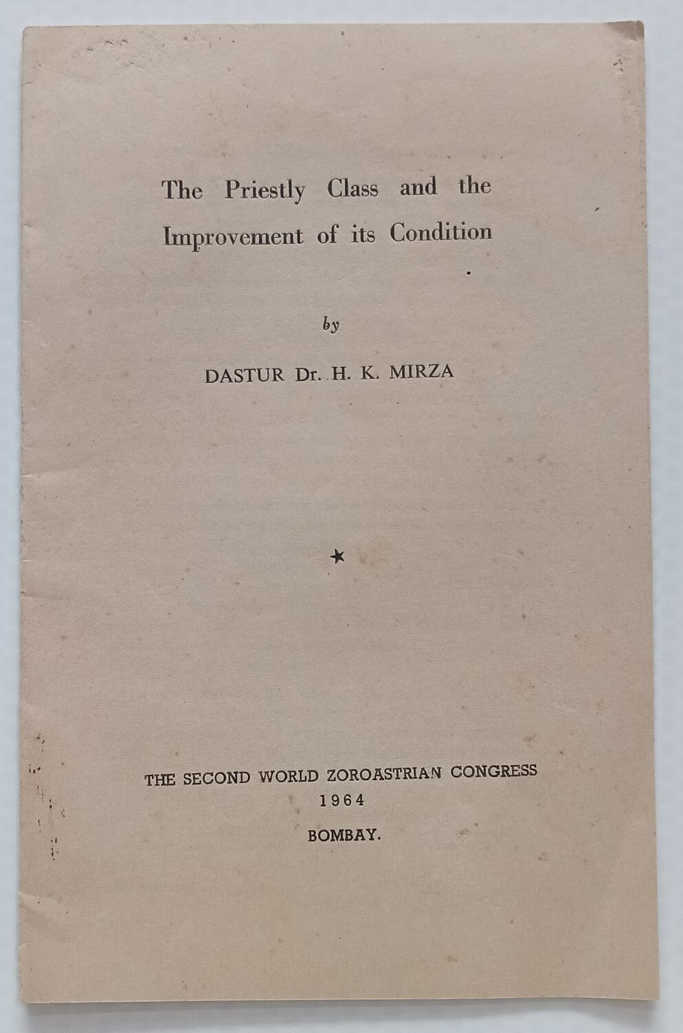 AOP The Priestly Class & the improvement of its condition 19pgs - India Parsee