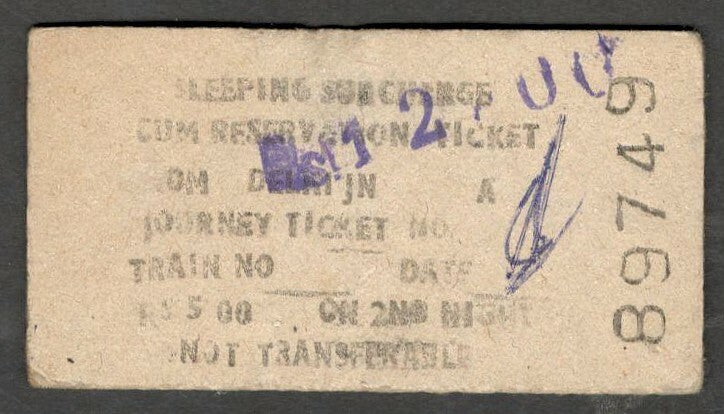 India Northern Railway SLEEPING SURCHARGE ticket Delhi 12R on 5R #49