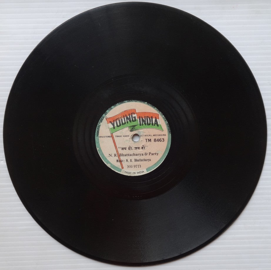 Young India label 78rpm 1948 VANDE MATARAM & JAI HO by N.R.Bhattarcharya & Party