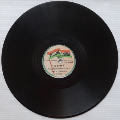 Young India label 78rpm 1948 VANDE MATARAM & JAI HO by N.R.Bhattarcharya & Party