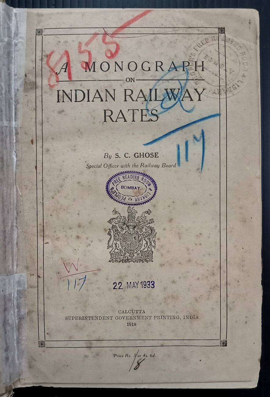 AOP A Monograph on India Railway Rates by Ghose 1918 HC 595pgs