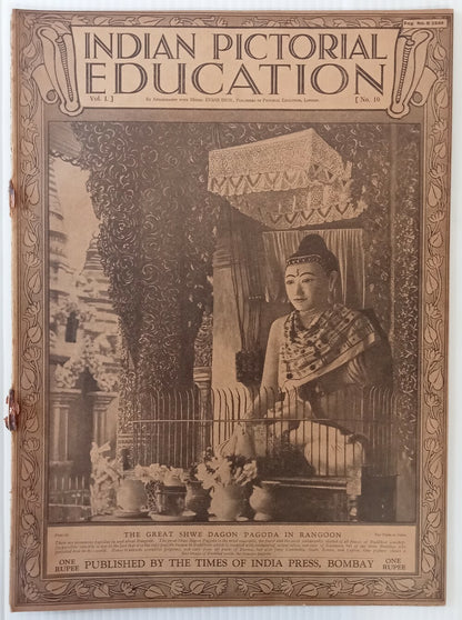 INDIAN PICTORAL EDUCATION 1929.30 Vol.1 No.10 Kathiawad, Silk Worms, Benares