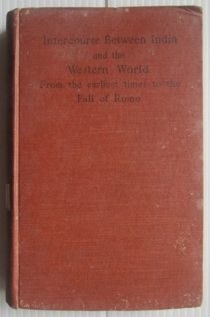 Intercouse between India & the Western World by Rawlinson HC 1926 Cambridge UP