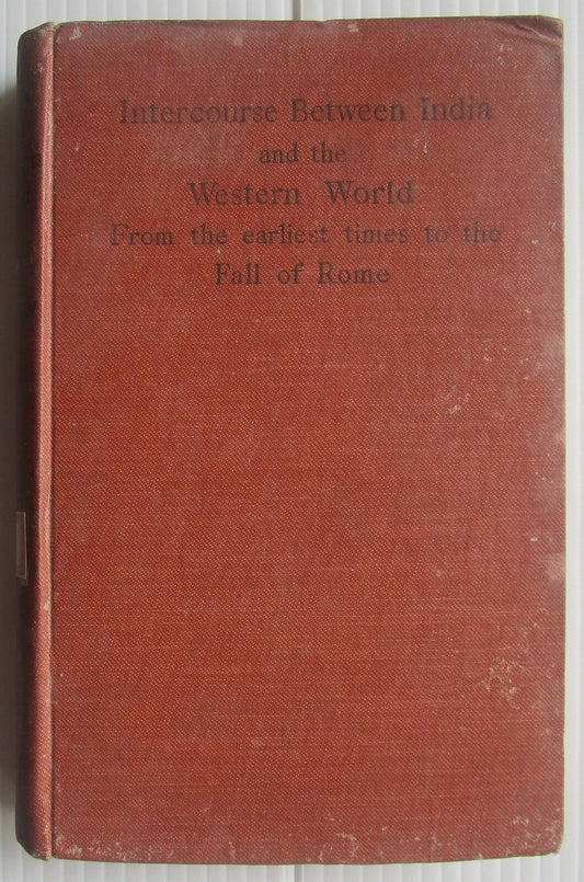 Intercouse between India & the Western World by Rawlinson HC 1926 Cambridge UP