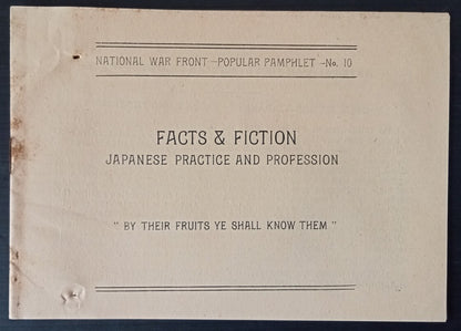 India WW2 propaganda booklet FACTS & FICTION - JAPANESE PRACTISE & PROFESSSION