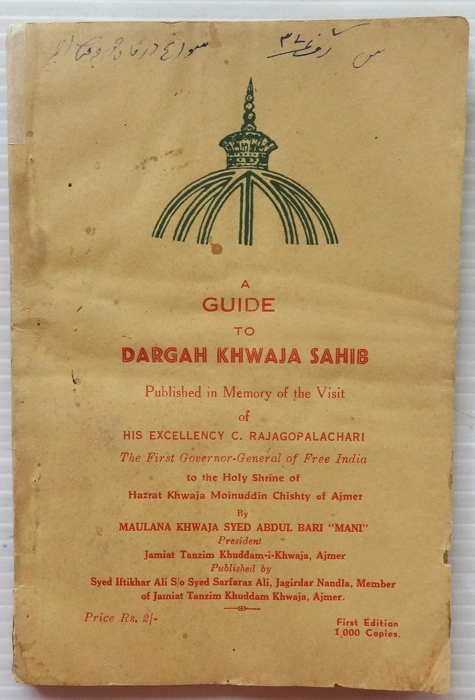 DARGAH KHWAJA SAHIB Ajmer visit by C.Raja Gov Gen of India 76pgs