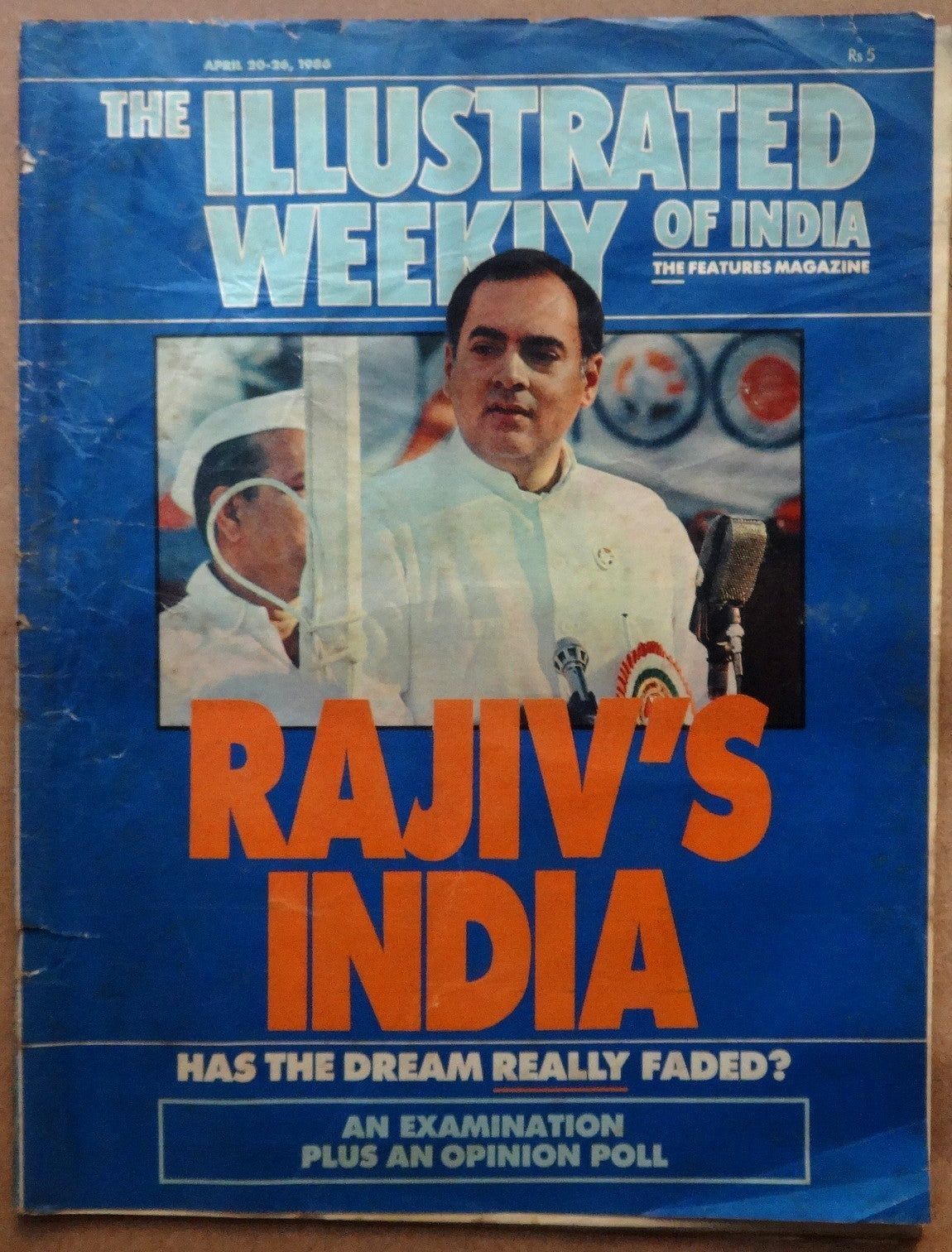 The Illustrated Weekly of India 20 April 1986 Rajiv's India