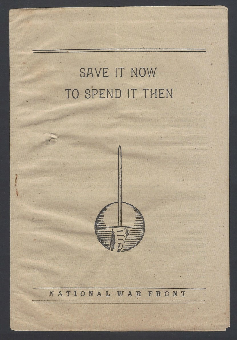 AOP India WW2 propaganda Save it Now to Spend it Then pamphlet