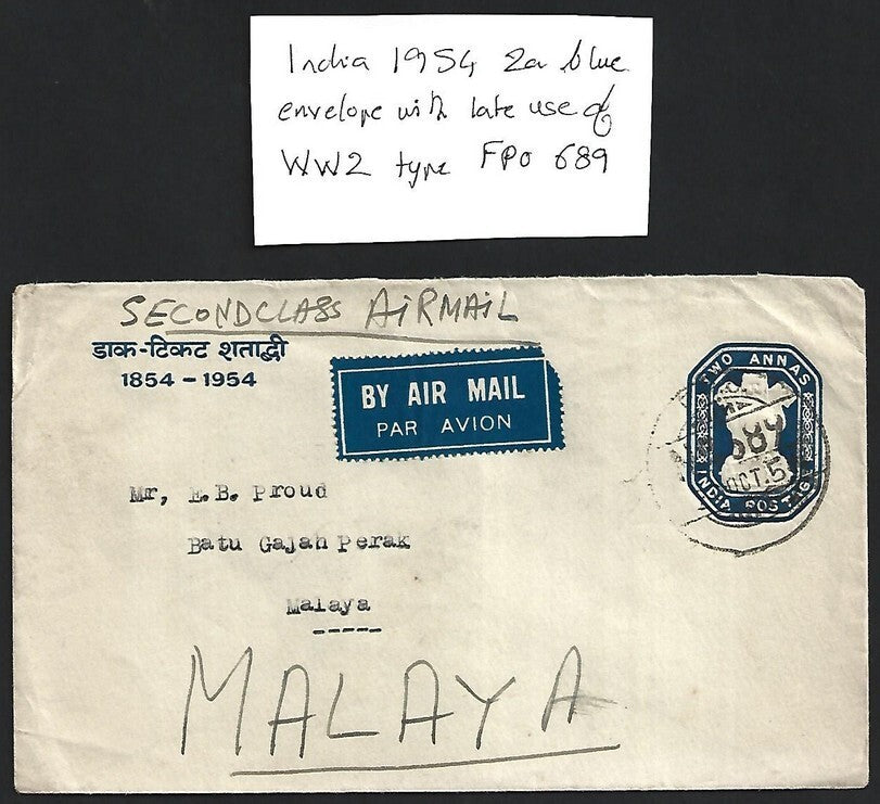 India 2a blue envelope used FPO 689 to Ed Proud Malaya