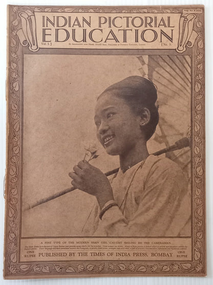 INDIAN PICTORAL EDUCATION 1929.30 Vol.1 No.5 Tribals, Shan Girl, Burma, GM
