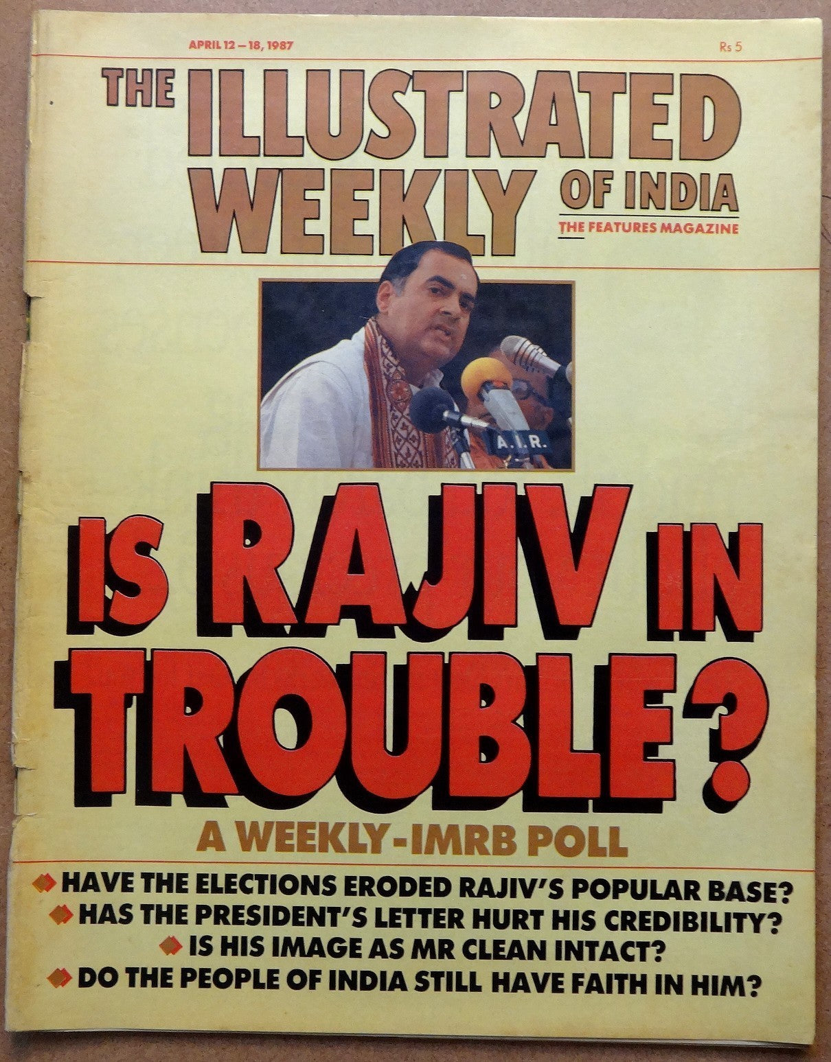 The Illustrated Weekly of India 12 April 1987 Is Rajiv In Trouble?