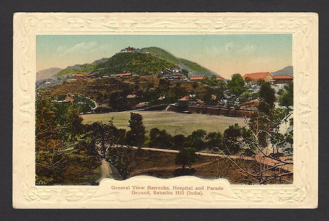 Barracks & Hospital from Sabathu Hill, India vintage embossed tinted rppc