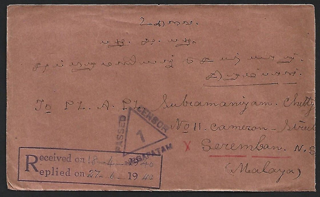 India WW2 KGVI 1940 cover to Malaya with triangular PASSED CENSOR NEGAPATAM 1