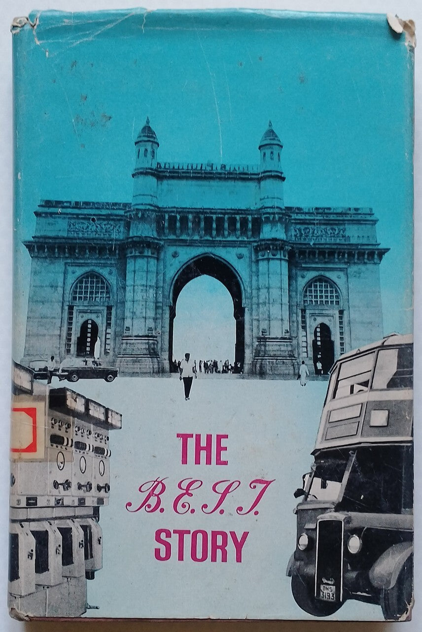 THE B.E.S.T. STORY by S.N. Pendsay Pendse HC 229pgs - Bombay, India