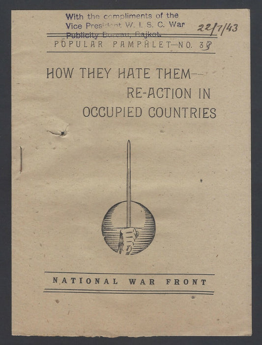 AOP India WW2 propaganda Hate them Re-action in Occupied Countries pamphlet
