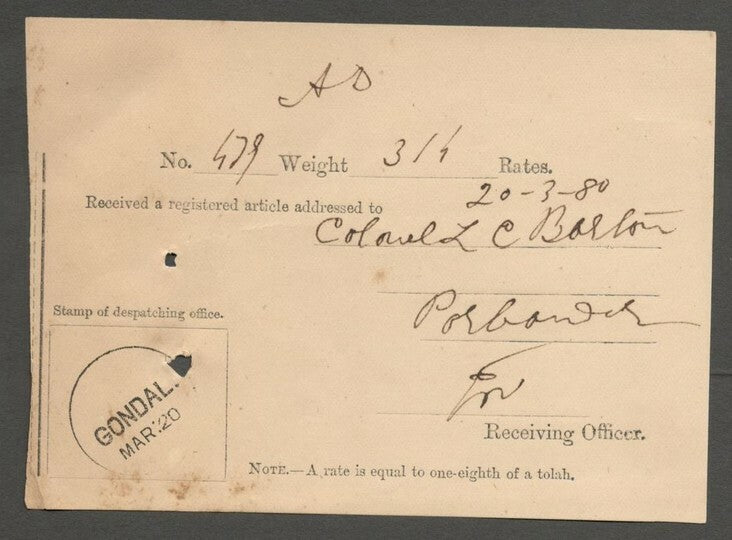 AOP India parcel receipt used 1880 Gondal to Colonel Barton, Porbandar