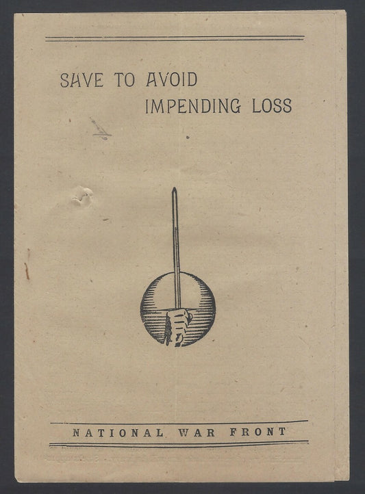 AOP India WW2 propaganda Save to Avoid Impending Loss pamphlet