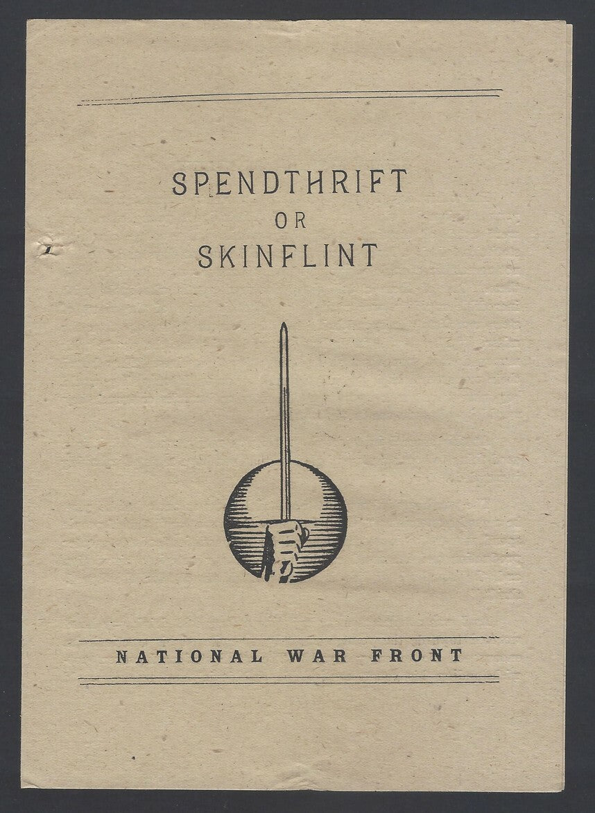 AOP India WW2 propaganda Spendthrift or Skinflint pamphlet
