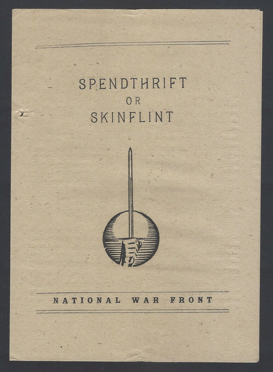 AOP India WW2 propaganda Spendthrift or Skinflint pamphlet