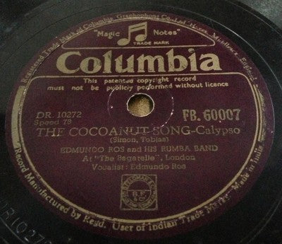 India Columbia 78rpm record Edmundo Ros COCOANUT SONG etc MADE IN INDIA